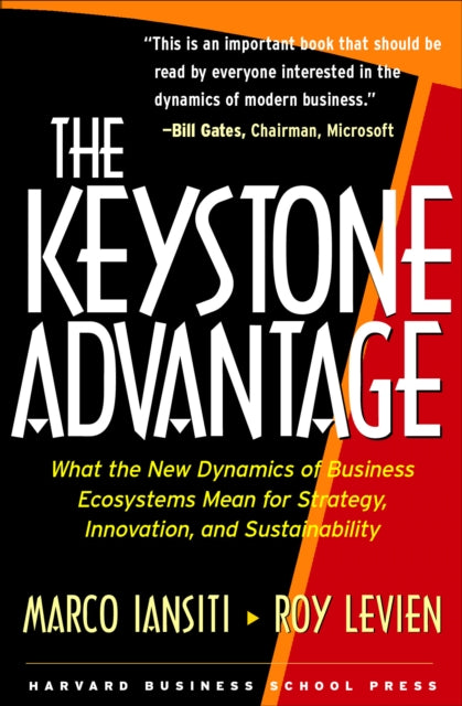 Book cover of: Keystone Advantage. By: Marco Iansiti