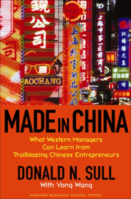 Book cover of: Made In China. By: Donald N. Sull