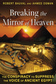 Book cover of: Breaking the Mirror of Heaven. By: Robert Bauval