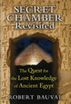 Book cover of: Secret Chamber Revisited. By: Robert Bauval