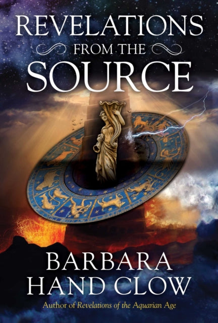 Book cover of: Revelations from the Source. By: Barbara Hand Clow