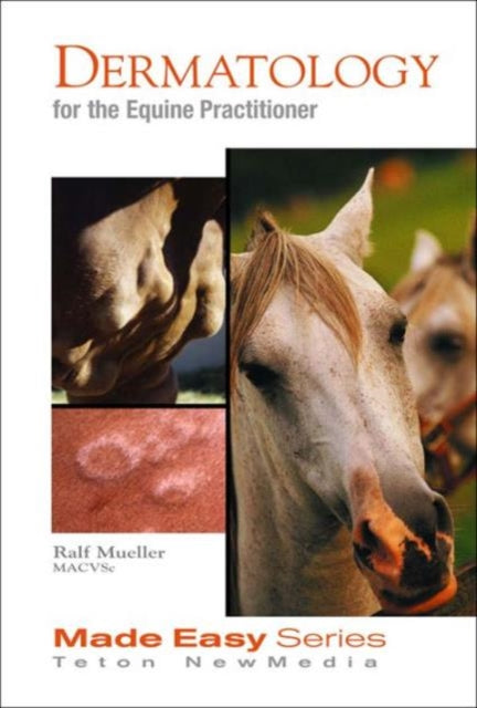 Book cover of: Dermatology for the Equine Practitioner. By: Ralf S. Mueller