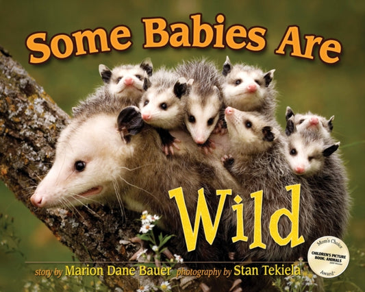 Book cover of: Some Babies Are Wild