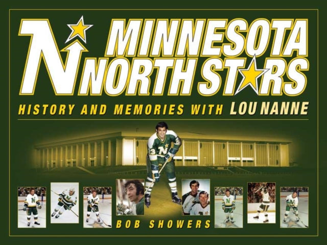Book cover of: Minnesota North Stars. By: Bob Showers