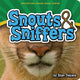 Book cover of: Snouts & Sniffers. By: Stan Tekiela