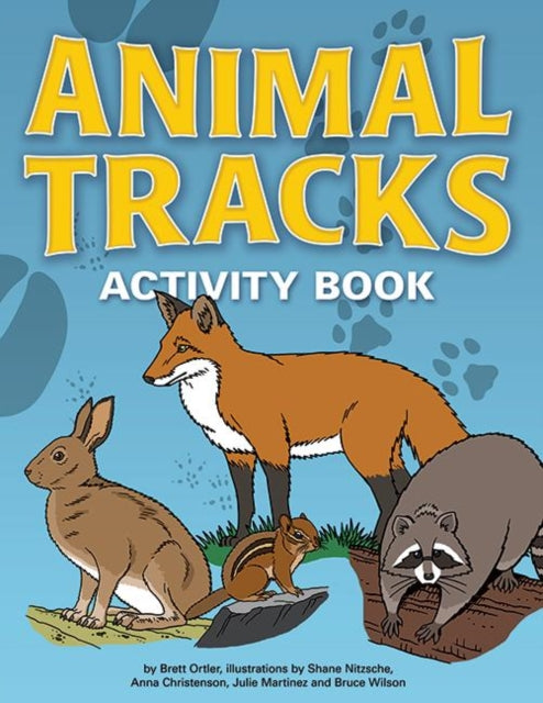 Book cover of: Animal Tracks Activity Book. By: Brett Ortler
