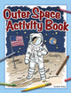 Book cover of: Outer Space Activity Book. By: Brett Ortler