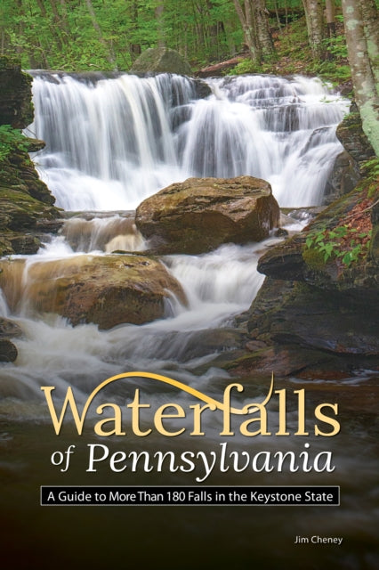 Book cover of: Waterfalls of Pennsylvania. By: Jim Cheney