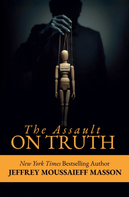 The Assault on Truth