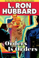 Book cover of: Orders is Orders. By: L. Ron Hubbard