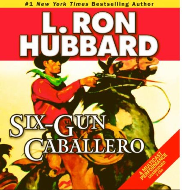 Book cover of: Six-Gun Caballero