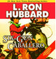 Book cover of: Six-Gun Caballero