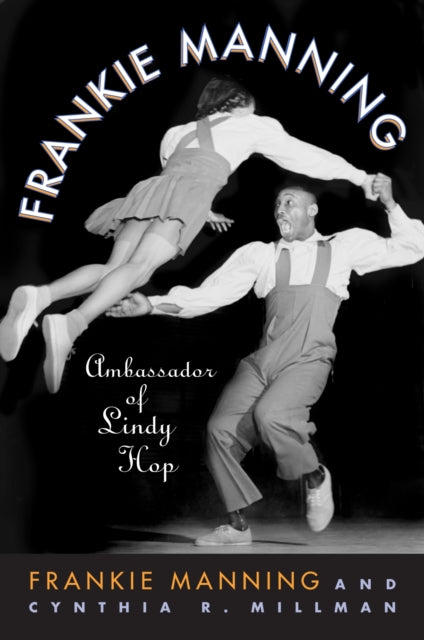 Book cover of: Frankie Manning. By: Frankie Manning