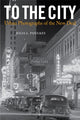 Book cover of: To the City. By: Julia L. Foulkes
