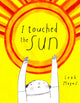 Book cover of: I Touched the Sun. By: Leah Hayes