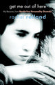 Book cover of: Get Me Out of Here. By: Rachel Reiland