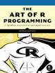 Book cover of: Art of R Programming. By: Norman S. Matloff