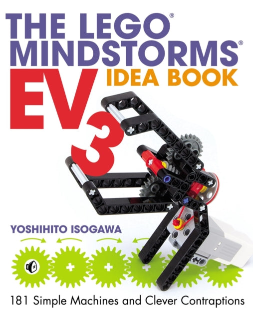 Book cover of: LEGO MINDSTORMS EV3 Idea Book. By: Yoshihito Isogawa