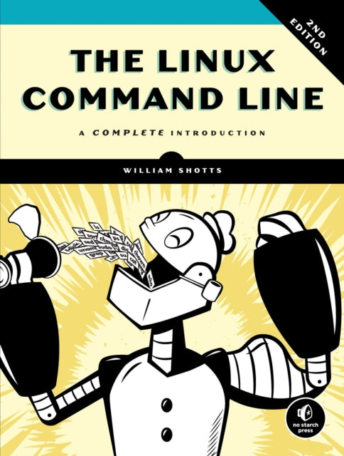 Linux Command Line, 2nd Edition, A Complete Introduction 9781593279523 William E. Shotts  Jr.