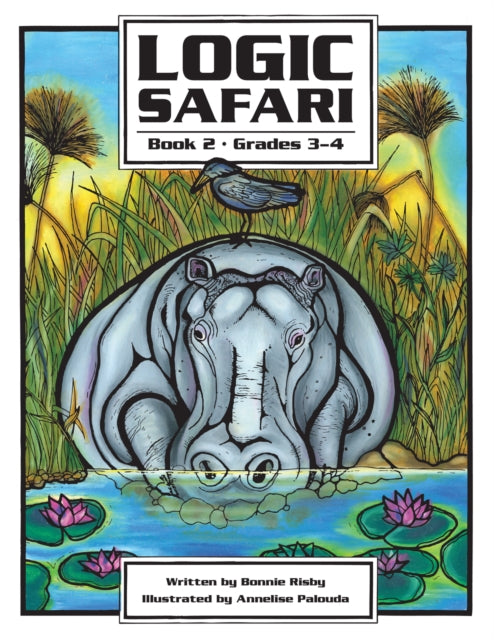 Book cover of: Logic Safari. By: Bonnie Risby