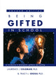 Book cover of: Being Gifted in School