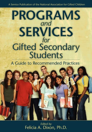 Programs and Services for Gifted Secondary Students
