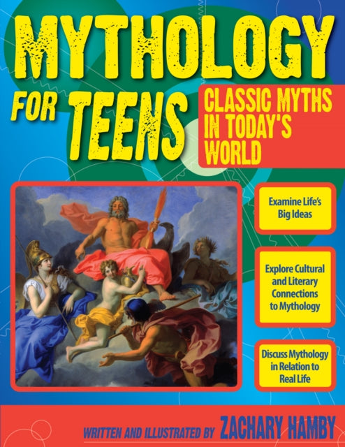 Book cover of: Mythology for Teens. By: Zachary Hamby