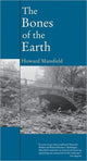 Book cover of: Bones of the Earth. By: Howard Mansfield