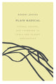 Book cover of: Plain Radical. By: Jensen, Robert