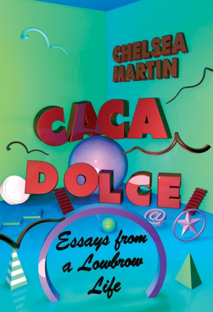 Book cover of: Caca Dolce. By: Chelsea Martin