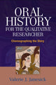 Book cover of: Oral History for the Qualitative Researcher. By: Valerie J. Janesick