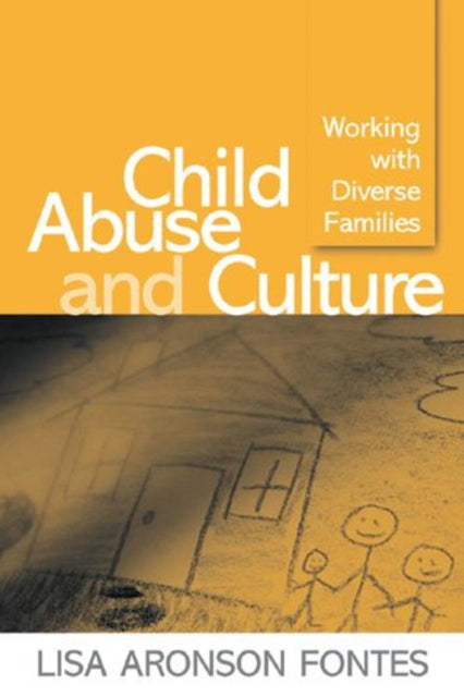 Book cover of: Child Abuse and Culture. By: Lisa Aronson Fontes