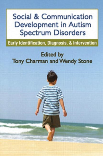 Social and Communication Development in Autism Spectrum Disorders