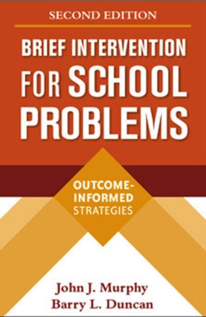 Book cover of: Brief Intervention for School Problems, Second Edition. By: John J. Murphy