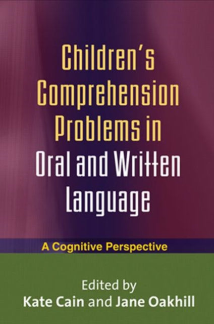 Children's Comprehension Problems in Oral and Written Language