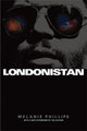 Book cover of: Londonistan. By: Melanie Phillips