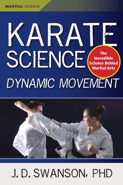 Book cover of: Karate Science. By: J. D. Swanson