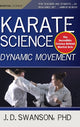Book cover of: Karate Science. By: J. D. Swanson