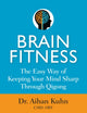 Book cover of: Brain Fitness. By: Aihan Kuhn