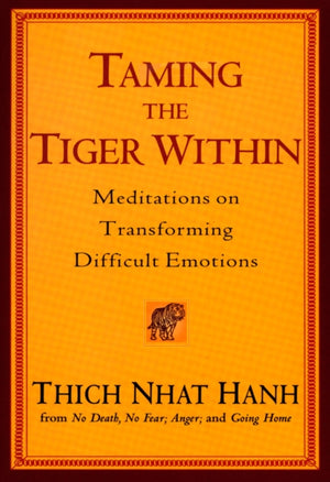 Taming the Tiger within