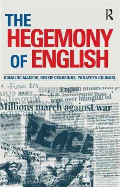 Book cover of: Hegemony of English. By: Donaldo Macedo