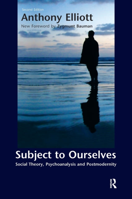 Book cover of: Subject to Ourselves. By: Anthony Elliott