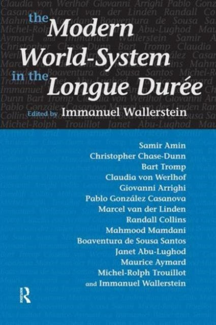 Book cover of: Modern World-System in the Longue Duree. By: Immanuel Maurice Wallerstein