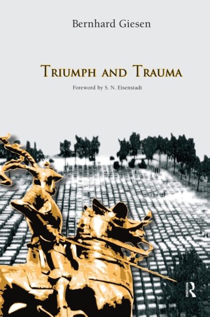 Book cover of: Triumph and Trauma. By: Bernhard Giesen