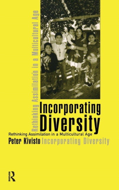 Book cover of: Incorporating Diversity. By: Peter Kivisto