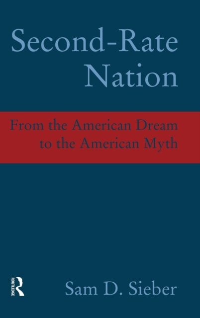 Book cover of: Second-rate Nation. By: Sam D. Sieber