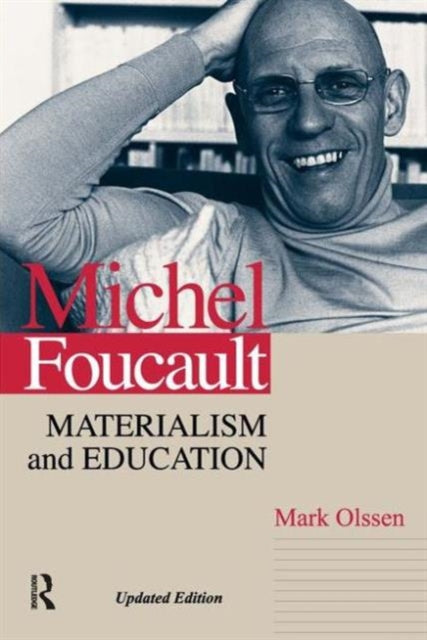 Book cover of: Michel Foucault. By: Mark Olssen