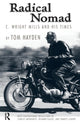 Book cover of: Radical Nomad. By: Tom Hayden
