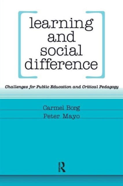 Book cover of: Learning and Social Difference. By: Carmel Borg