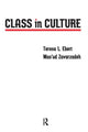Book cover of: Class in Culture. By: Teresa L. Ebert